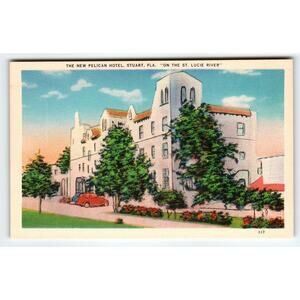 Vintage Linen Postcard New Pelican Hotel Stuart FL St. Lucie River